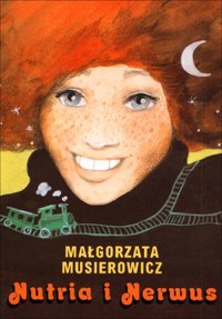Nutria i Nerwus - Małgorzata Musierowicz - książka