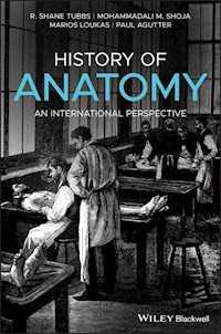 History of Anatomy - R. Shane Tubbs - ebook