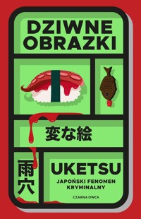 Dziwne obrazki - Uketsu - ebook + książka