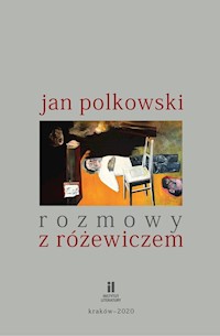Rozmowy z Różewiczem - Jan Polkowski - książka