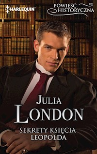 Sekrety księcia Leopolda - Julia London - ebook + książka