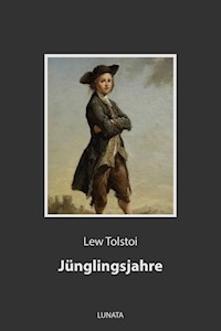 Jünglingsjahre - Lew Tolstoi - ebook