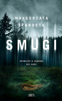 Smugi - Małgorzata Starosta - ebook + audiobook + książka
