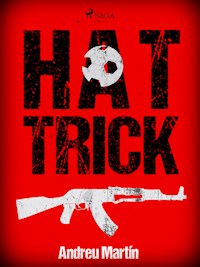 Hat Trick - Andreu Martín - ebook