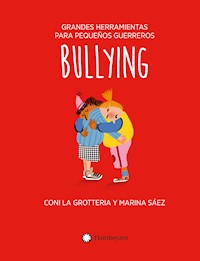 Bullying - Coni La Grotteria - ebook