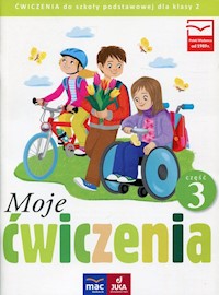 Nasz szkoła 2 Moje ćwiczenia Część 3 - Faliszewska Jolanta, Lech Grażyna - książka