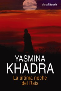 La última noche del Rais - Yasmina Khadra - ebook