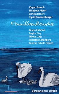 Familienbande -  - ebook