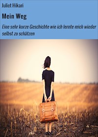 Mein Weg - Juliet Hikari - ebook