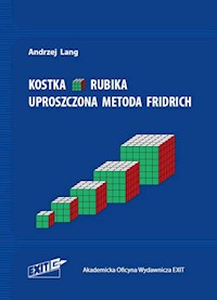 Kostka Rubika Uproszczona metoda Fridrich - Andrzej Lang - książka
