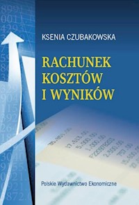 Rachunek kosztów i wyników - Czubakowska Ksenia - książka