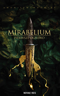 Mirabelium. Pierwsze ogniwo - Amon Lewandowsky - ebook