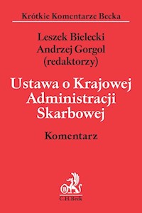 Ustawa o Krajowej Administracji Skarbowej. Komentarz -  - książka