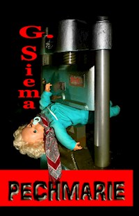 Pechmarie - G Siema - ebook