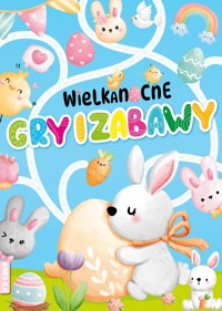 Wielkanocne gry i zabawy - zbiorowa praca - książka