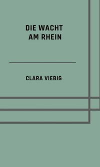 Die Wacht am Rhein - Clara Viebig - ebook