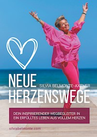 Neue Herzenswege - Silvia Belmonte-Axtner - ebook