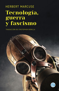 Tecnología, guerra y fascismo - Peter Marcuse - ebook