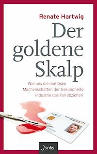 Der goldene Skalp - Renate Hartwig - ebook