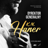 Dyrektor generalny - Haner K.N. - audiobook