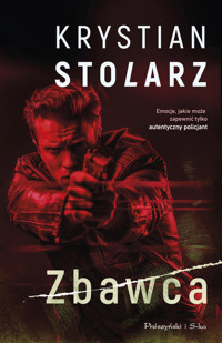 Zbawca - Krystian Stolarz - ebook + audiobook + książka