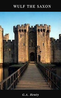 Wulf the Saxon - G. A. Henty - ebook