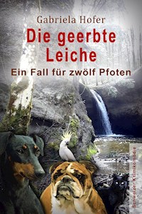 Die geerbte Leiche - Gabriela Hofer - ebook