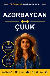 The Language Guide for Travelers - Azerbaijani to Chuukese - YouGuide - ebook