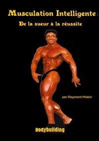Musculation intelligente - Raymond Mialon - ebook