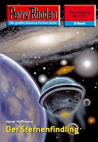 Perry Rhodan 2371: Der Sternenfindling - Horst Hoffmann - ebook