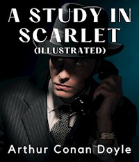 A Study in Scarlet (Illustrated) - Arthur Conan Doyle - ebook