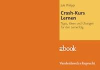 Crash-Kurs Lernen - Jule Philippi - ebook