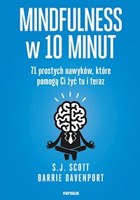 Mindfulness w 10 minut - Scott S.J., Davenport Barrie - książka