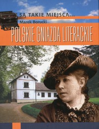 Polskie gniazda literackie - Marek Borucki - ebook + książka