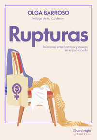 Rupturas - Olga Barroso Braojos - ebook