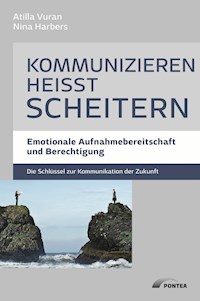 Kommunizieren heißt scheitern - Atilla Vuran - ebook