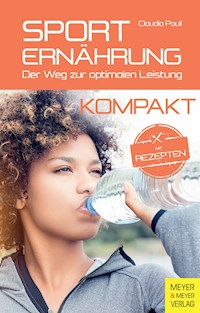Sporternährung kompakt - Pauli Claudia - ebook