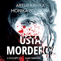 Usta mordercy - Artur Kawka, Monika Wysocka - audiobook
