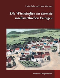 Die Wirtschaften im ehemals woellwarthschen Essingen - Heinz Bohn - ebook
