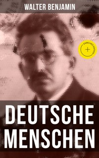 Walter Benjamin: Deutsche Menschen - Walter  Benjamin - ebook