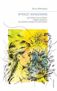 Wyrazić nienazwane - Witkowska Ilona - książka