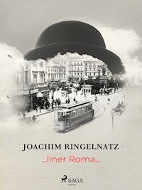 ...liner Roma... - Joachim Ringelnatz - ebook