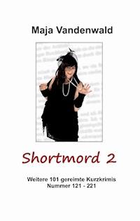 Shortmord 2 - Maja Vandenwald - ebook