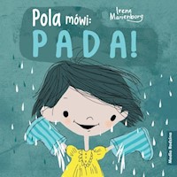 Pola mówi: Pada! - Marienborg Irene - książka