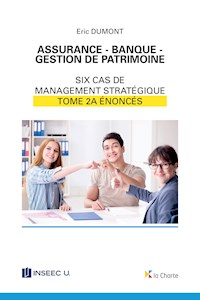Assurance - Banque - Gestion de patrimoine - Tome 2a - Eric Dumont - ebook