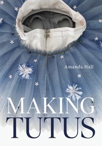 Making Tutus - Amanda Hall - ebook