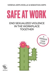 Safe at Work - Verena Arps-Roelle - ebook