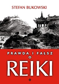 Prawda i fałsz o Reiki - Bukowski Stefan - książka