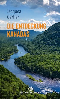 Die Entdeckung Kanadas - Jacques Cartier - ebook