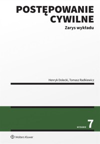 Postępowanie cywilne. Zarys wykładu - Henryk Dolecki, Tomasz Radkiewicz - książka